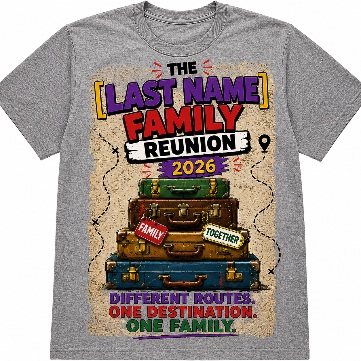 DIFFERENT ROUTES. ONE DESTINATION. ONE FAMILY. | Custom Family Reunion Shirt