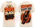 "DOPE BLACK DAD"
